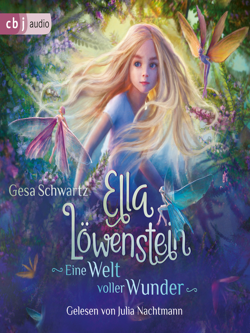 Title details for Ella Löwenstein--Eine Welt voller Wunder by Gesa Schwartz - Available